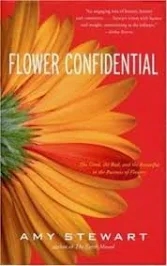 Book Review – Flower Confidential by Amy Stewart